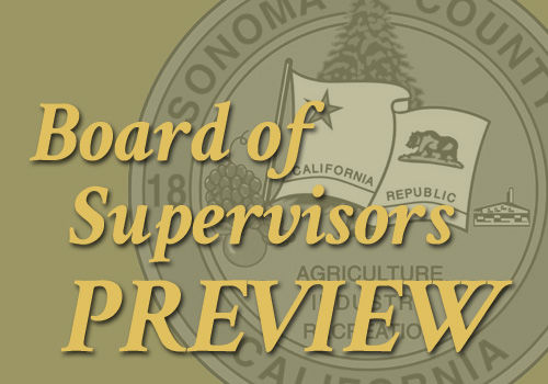 On the calendar: Sonoma County Board of Supervisors